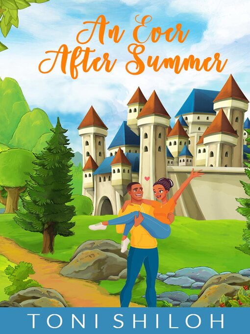 Title details for An Ever After Summer by Toni Shiloh - Available